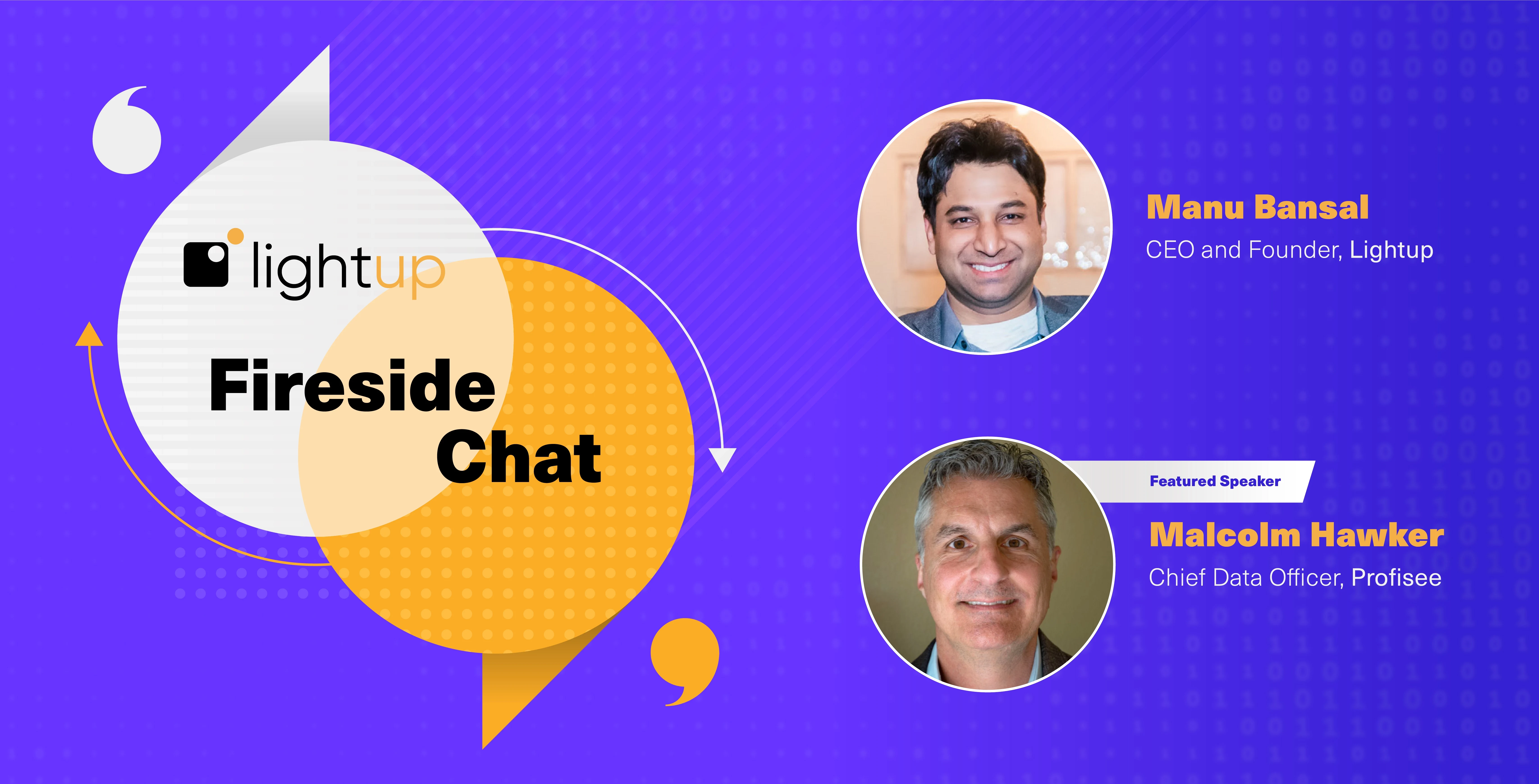 Lightup Fireside Chat with Guest Malcolm Hawker: Challenging the Core Foundations of Data to Enable GenAI